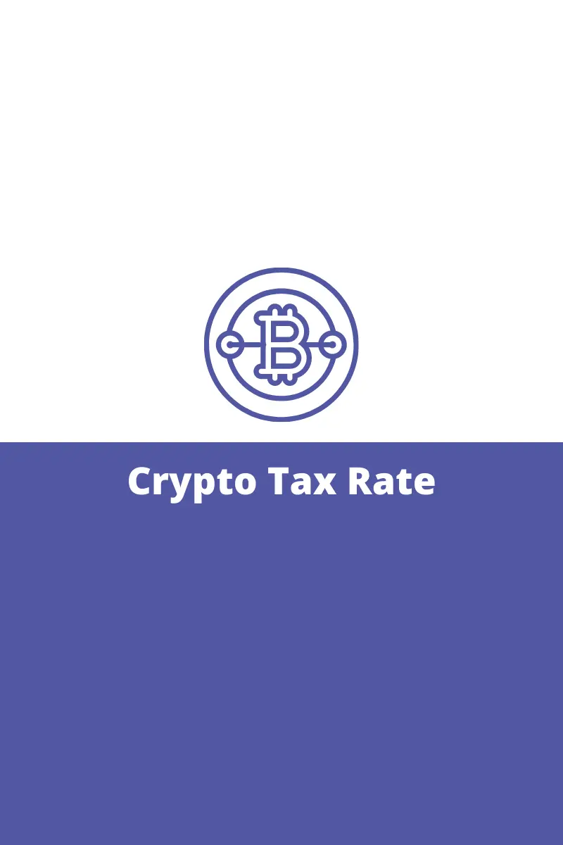 How to Understand Crypto Tax Rates: Crypto Tax Guide