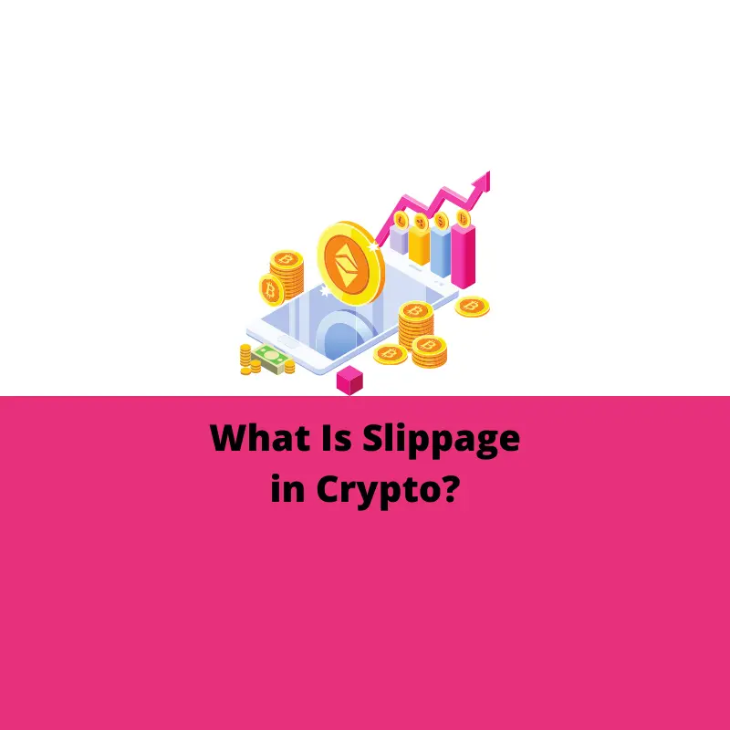 Slippage in Crypto: What Is It? (And How to Avoid It)