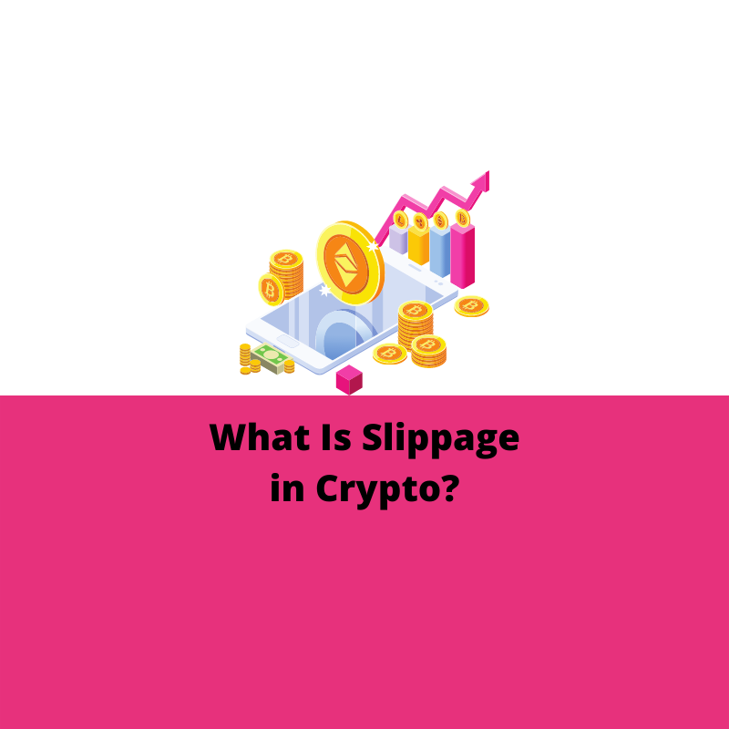 Slippage in Crypto: What Is It? (And How to Avoid It)