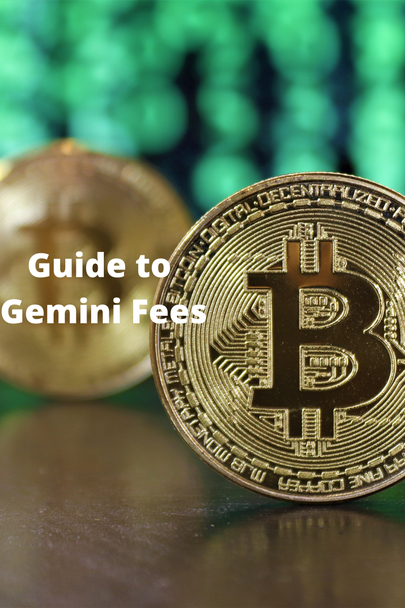 Gemini Exchange Review: Guide to Gemini Fees